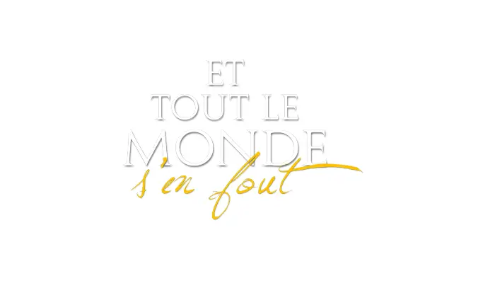 Et tout le monde s'en fout, avec Axel LATTUADA