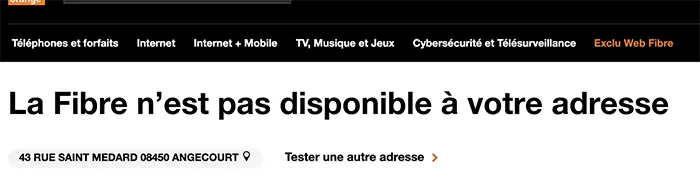 La fibre n'est pas disponible à votre adresse